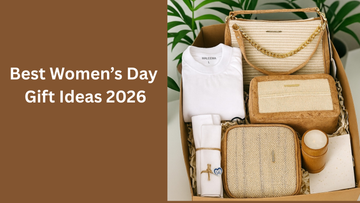 Best Women’s Day Gift Ideas 2026: Sustainable & Meaningful