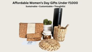 Affordable Women’s Day Gifts Under ₹1000 (Sustainable & Thoughtful Options)