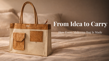 From Idea to Carry: How Every Maleema Bag Is Made