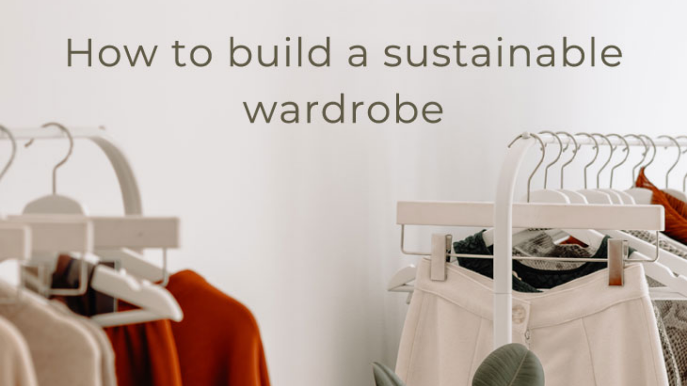 10 Simple Ways to Build a Sustainable Wardrobe in 2026